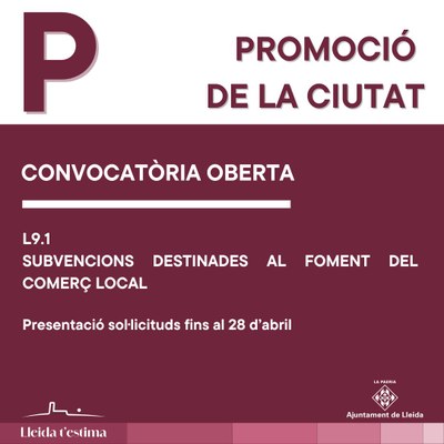 L’Ajuntament de Lleida impulsa una nova convocatòria d’ajuts per reforçar el comerç local